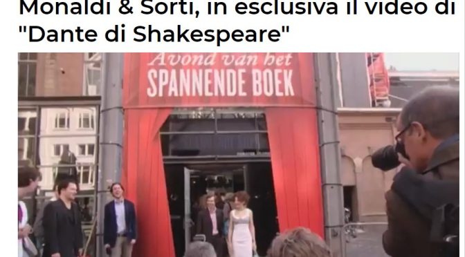Monaldi & Sorti, in esclusiva il video di “Dante di Shakespeare”